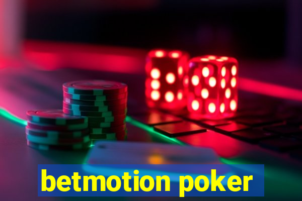 betmotion poker