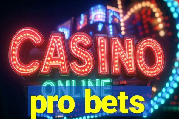 pro bets