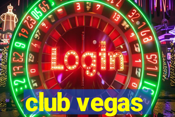 club vegas