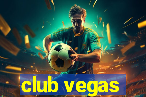 club vegas