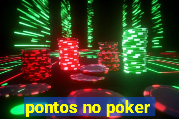 pontos no poker