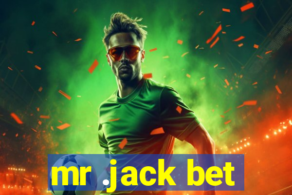 mr .jack bet