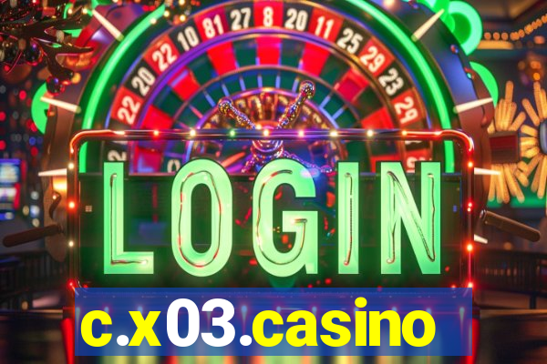 c.x03.casino