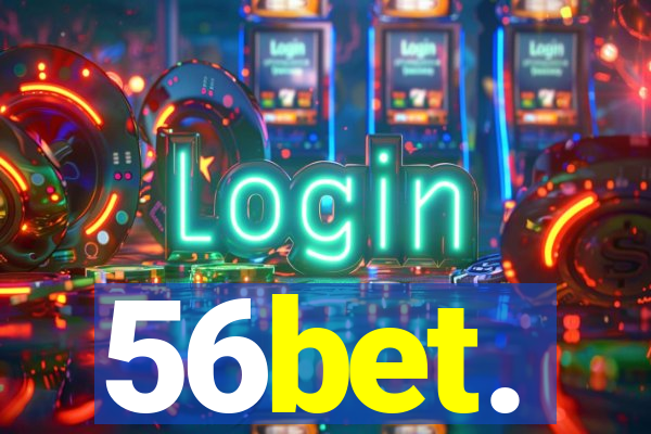 56bet.