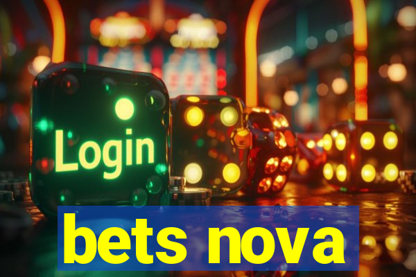 bets nova