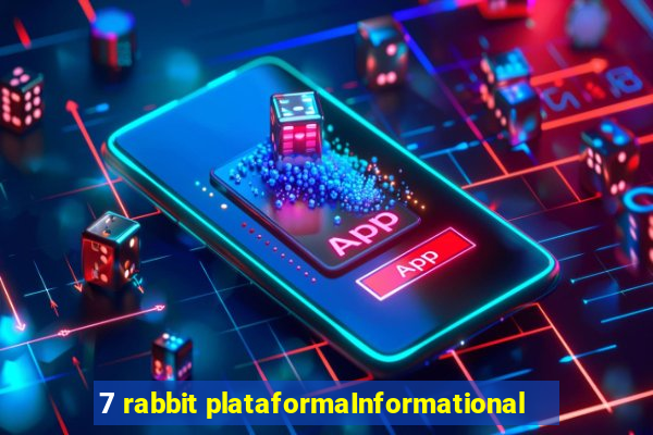 7 rabbit plataformaInformational