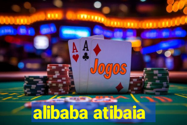 alibaba atibaia