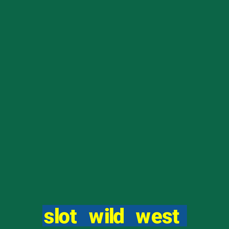 slot wild west gold pragmatic