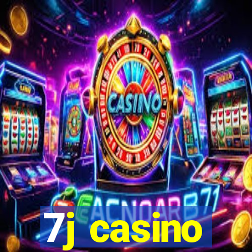 7j casino