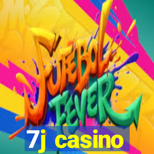 7j casino