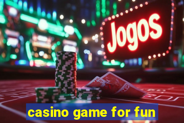 casino game for fun