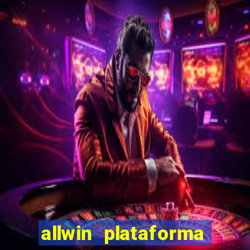 allwin plataforma de jogos