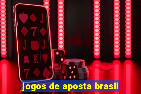 jogos de aposta brasil