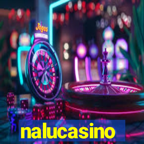 nalucasino