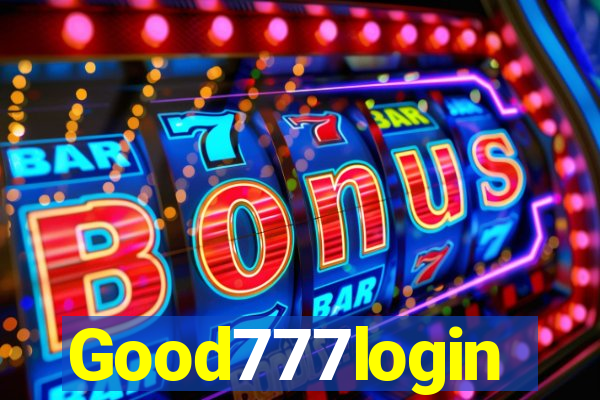 Good777login