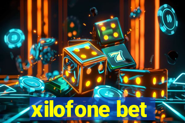 xilofone bet