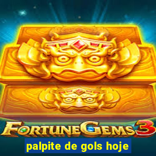 palpite de gols hoje