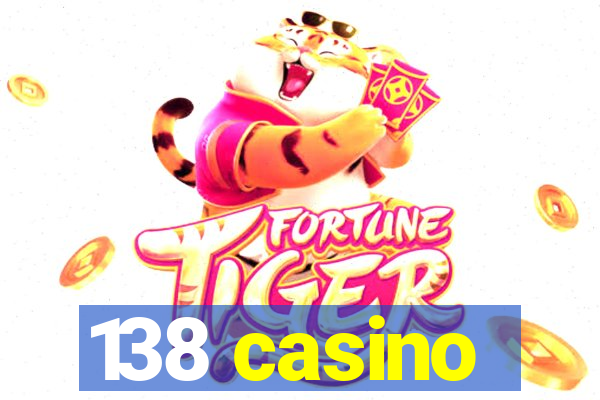 138 casino