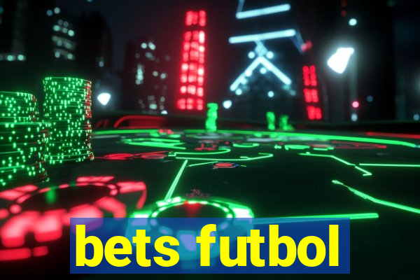 bets futbol