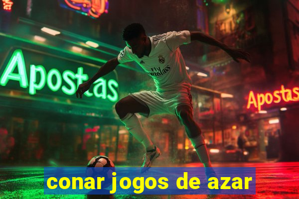 conar jogos de azar