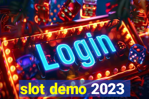 slot demo 2023