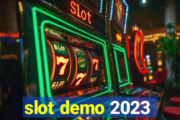 slot demo 2023