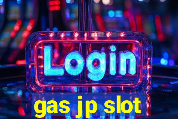 gas jp slot