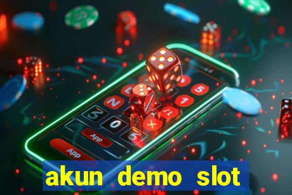 akun demo slot pragmatic play