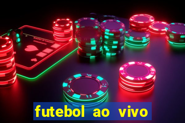 futebol ao vivo multi canais