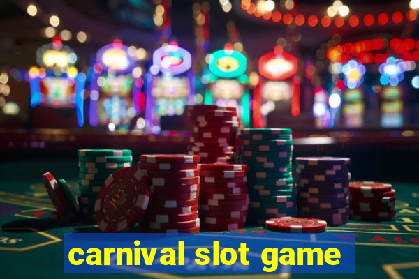 carnival slot game