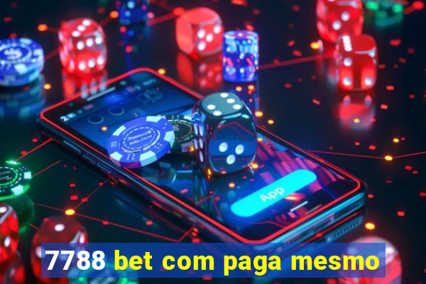 7788 bet com paga mesmo