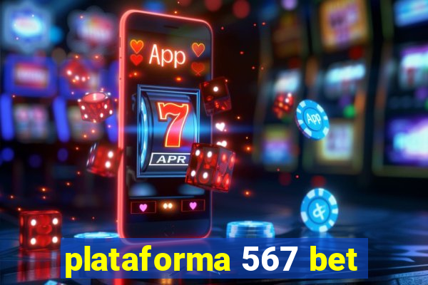 plataforma 567 bet