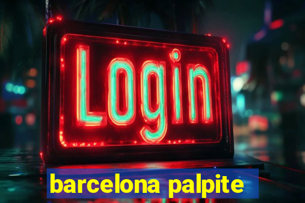 barcelona palpite