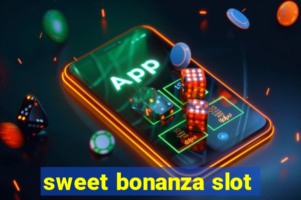 sweet bonanza slot