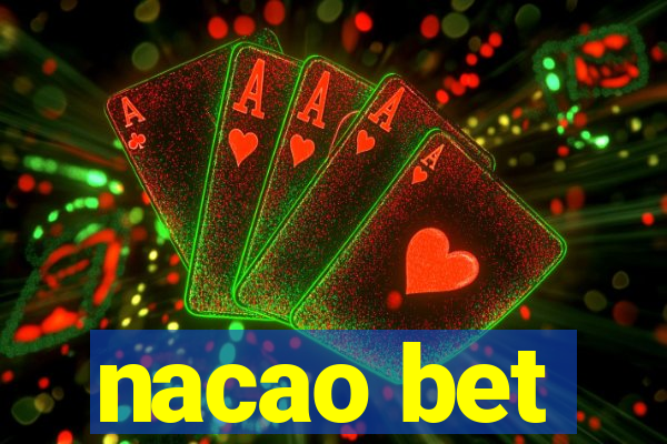 nacao bet