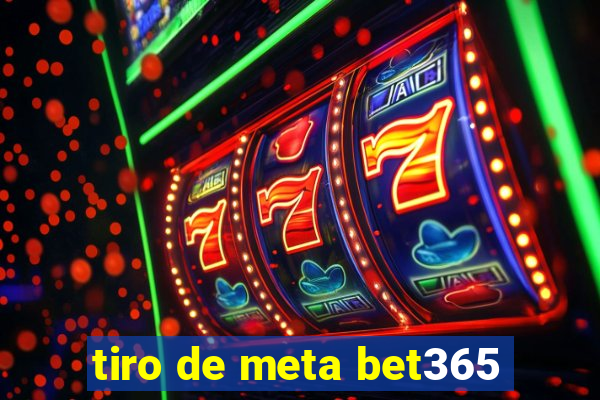 tiro de meta bet365