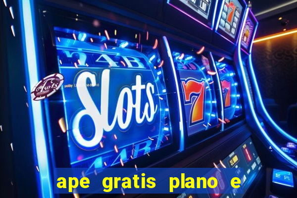 ape gratis plano e plano o jogo