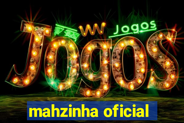 mahzinha oficial