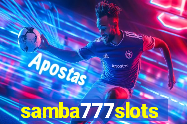 samba777slots