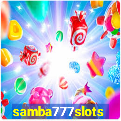 samba777slots