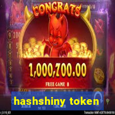 hashshiny token