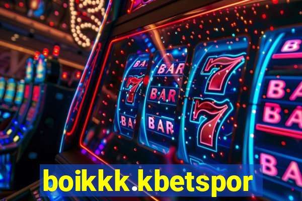 boikkk.kbetsports.bet