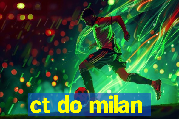 ct do milan