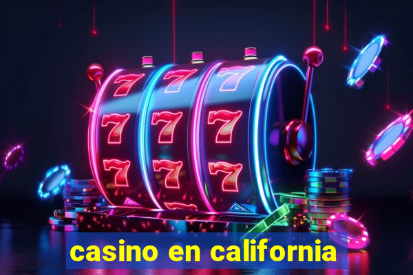 casino en california