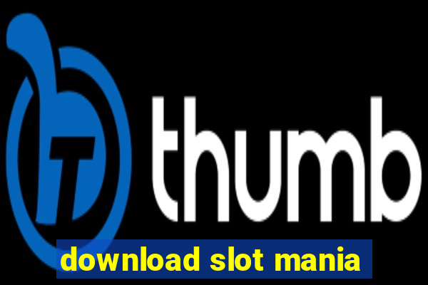 download slot mania