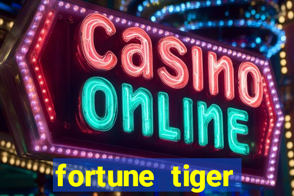 fortune tiger plataforma pagante