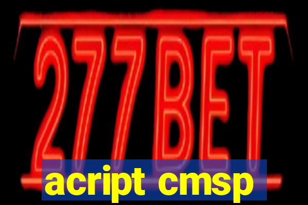 acript cmsp