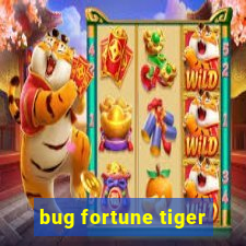 bug fortune tiger