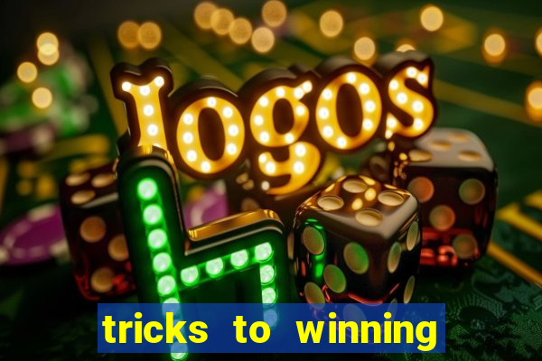 tricks to winning online slot machines