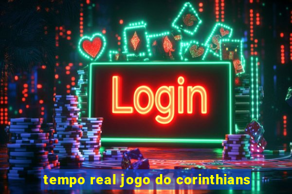 tempo real jogo do corinthians